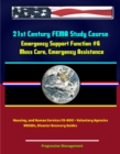 Image for 21st Century FEMA Study Course: Emergency Support Function #6 Mass Care, Emergency Assistance, Housing, and Human Services (IS-806) - Voluntary Agencies, NVOADs, Disaster Recovery Guides.