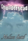 Image for Thunderhead: A Paranormal Romance of the Guardians of Man