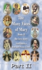 Image for Many Faces of Mary Book II Part II