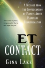 Image for ET Contact: A Message from the Confederation of Planets About Planetary Transformation