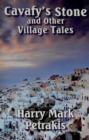 Image for Cavafy&#39;s stone and other village tales