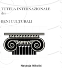 Image for Tutela internazionale dei beni culturali