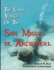 Image for The Last Voyage of the San Miguel de Archangel