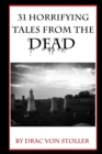 Image for 31 Horrifying Tales from the Dead