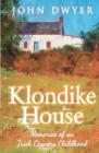 Image for Klondike House - Memories of an Irish Country Childhood