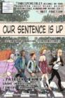 Image for Our Sentence is Up