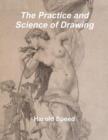 Image for The Practice and Science of Drawing