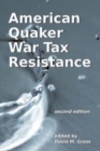 Image for American Quaker War Tax Resistance : second edition