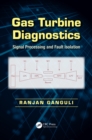 Image for Gas turbine diagnostics: signal processing and fault isolation