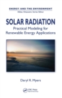 Image for Solar radiation  : practical modeling for renewable energy applications