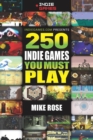 Image for 250 indie games you must play