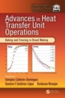 Image for Advances in heat transfer unit operations  : baking and freezing in bread making