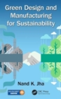 Image for Green Design and Manufacturing for Sustainability