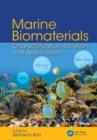 Image for Marine biomaterials: characterization, isolation, and applications