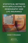 Image for Statistical methods with applications to demography and life insurance