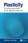 Image for Plasticity  : fundamentals and applications