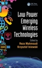 Image for Low Power Emerging Wireless Technologies