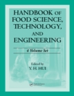 Image for Handbook of food science, technology, and engineering