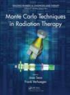 Image for Monte Carlo techniques in radiation therapy