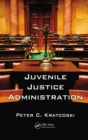Image for Juvenile justice administration