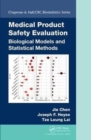 Image for Medical Product Safety Evaluation : Biological Models and Statistical Methods