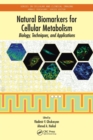 Image for Natural biomarkers for cellular metabolism  : biology, techniques, and applications