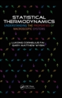 Image for Statistical thermodynamics  : understanding the properties of macroscopic systems