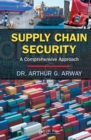 Image for Supply chain security: a comprehensive approach
