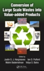 Image for Conversion of large scale wastes into value-added products