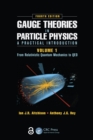 Image for Gauge theories in particle physics: a practical introduction. (From relativistic quantum mechanics to QED) : Volume 1,