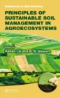 Image for Principles of sustainable soil management in agroecosystems