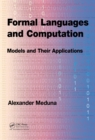 Image for Formal languages and computation: models and their applications