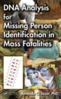 Image for DNA Analysis for Missing Person Identification in Mass Fatalities
