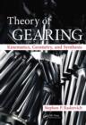 Image for Theory of gearing: kinetics, geometry, and synthesis