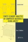 Image for Finite element analysis of composite materials using ANSYS