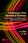 Image for Continuous time dynamical systems: state estimation and optimal control with orthogonal functions