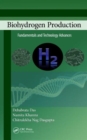Image for Biohydrogen production  : fundamentals and technology advances