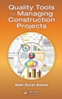 Image for Quality Tools for Managing Construction Projects