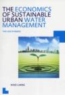 Image for The Economics of Sustainable Urban Water Management: the Case of Beijing: UNESCO-IHE PhD Thesis
