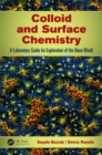 Image for Colloid and surface chemistry: a laboratory guide for exploration of the Nano world