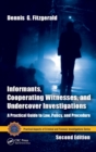 Image for Informants and undercover investigations  : a guide to law, policy, and procedure