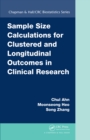 Image for Sample size calculations for clustered and longitudinal outcomes in clinical research