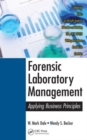 Image for Forensic laboratory management  : applying business principles