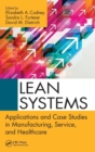 Image for Lean systems  : applications and case studies in manufacturing, service, and healthcare