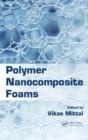 Image for Polymer nanocomposite foams