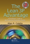Image for 3P Lean design: a practitioner&#39;s guide to production, preparation and process