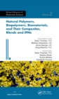 Image for Natural polymers, biopolymers, biomaterials, and their composites, blends, and IPNs : Volume 2