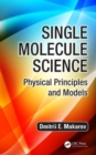 Image for Single molecule science  : physical principles and models