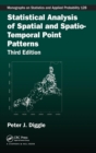 Image for Statistical Analysis of Spatial and Spatio-Temporal Point Patterns