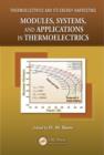 Image for Modules, Systems, and Applications in Thermoelectrics